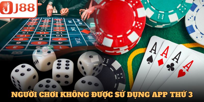 Người chơi không được phép sử dụng app thứ 3