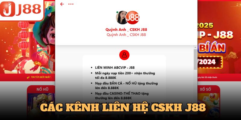 Các kênh liên hệ CSKH J88 chi tiết