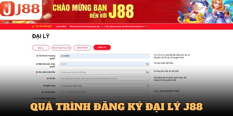 Quá trình đăng ký đại lý J88