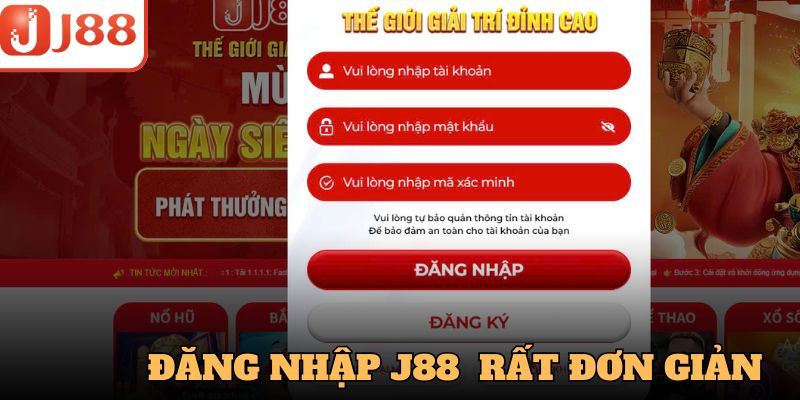 Quy trình đăng nhập J88 rất đơn giản