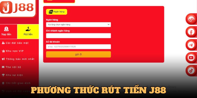 Rút tiền J88 bằng cách nào tiện nhất